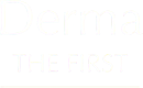 Derma THE FIRST